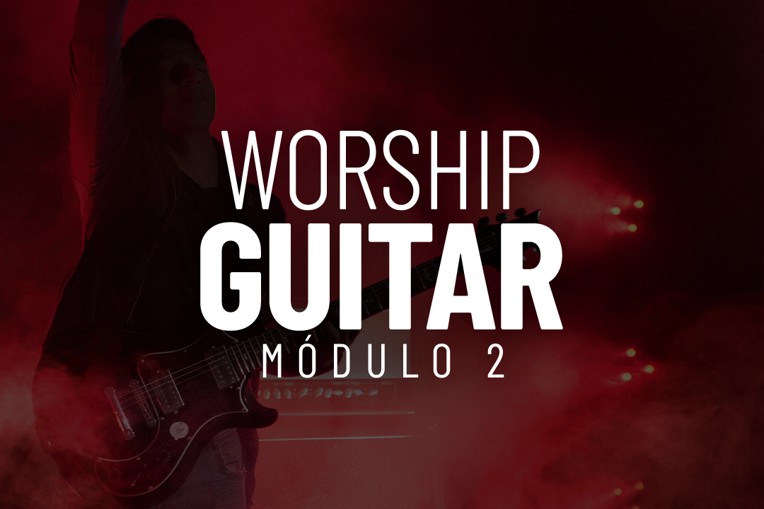 The Worship Program (Módulo 2)